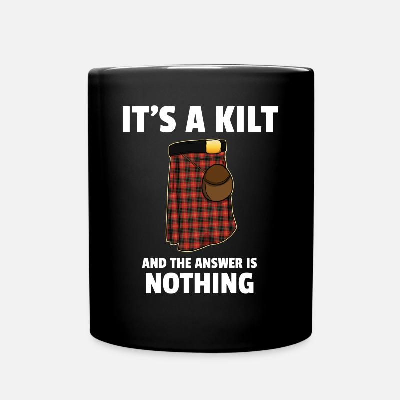 C'est un kilt et la réponse n'est rien Ecosse - Mug uni - noir