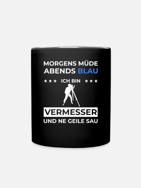 Vermesser Vermessungstechniker Geschenk Geodät - Tasse einfarbig - Schwarz