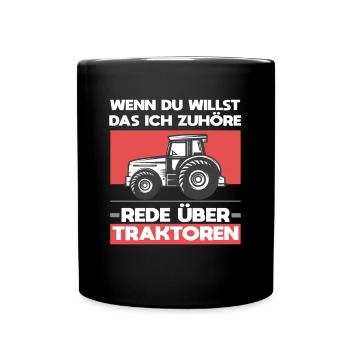 TRAKTOR LUSTIGER SPRUCH GESCHENK - Tasse einfarbig - Schwarz - Vorne