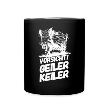 Jäger Jagen Jagd Geiler Keiler Versaut - Tasse einfarbig - Schwarz - Vorne