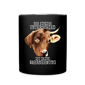 Der Unterschied Ist Deine Wahrnehmung Vegan Hund - Tasse einfarbig - Schwarz - Vorne