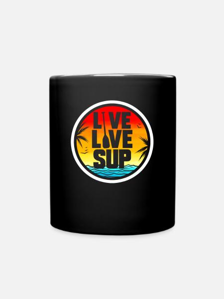 Stand Up Paddle Live Love SUP Design & Gift - Full Colour Mug - black