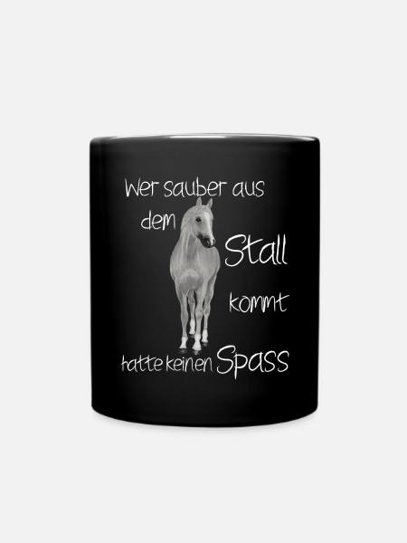 Pferd Spruch Stall Spaß - Tasse einfarbig - Schwarz