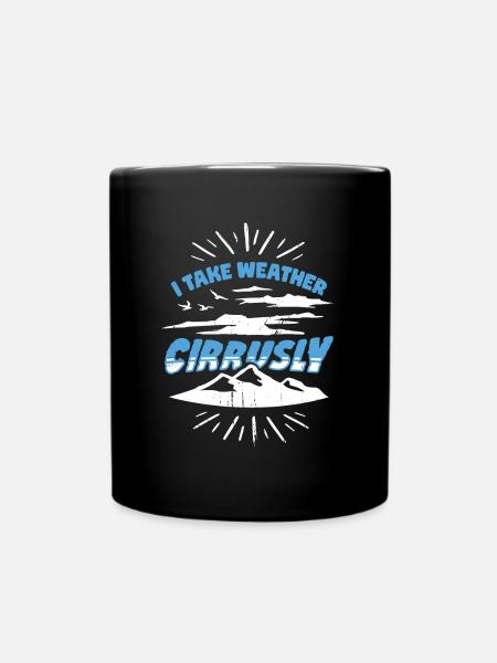 Lustiges Meteorologie Meteorologe Geschenk - Tasse einfarbig - Schwarz