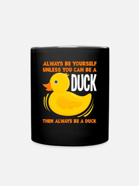 Canard, soyez toujours vous-même - Mug uni - noir