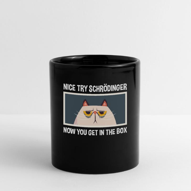 Nice attempt Schrödinger physics physicist Full Colour Mug