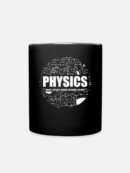 Physik Lustige Physiker Geschenkideen - Tasse einfarbig - Schwarz