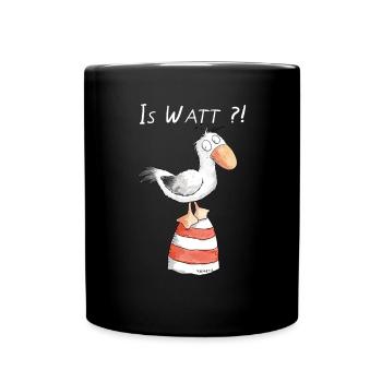 Is Watt Möwe I Nordsee Urlaub Geschenk - Tasse einfarbig - Schwarz - Vorne