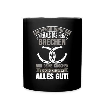 EIN PFERD WIRD DIR NIEMALS DAS HERZ BRECHEN - Tasse einfarbig - Schwarz - Vorne