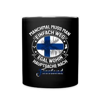 Manchmal weg Hauptsache Finnland Spruch - Tasse einfarbig - Schwarz - Vorne