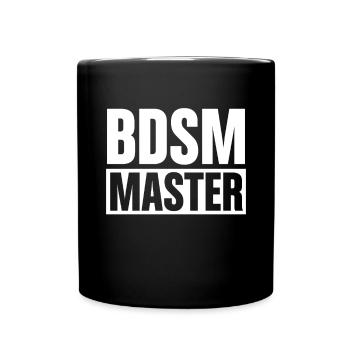 BDSM Master / Bondage Sadismus und Masochismus - Tasse einfarbig - Schwarz - Vorne