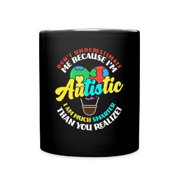 Autisme Ne sous-estimez pas une personne autiste - Mug uni - noir - Devant