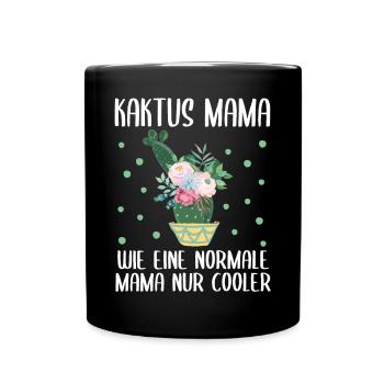Kaktus Mama Spruch Sukkulent Mutter Geschenk - Tasse einfarbig - Schwarz - Vorne