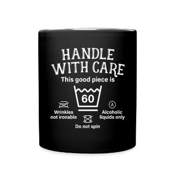 Handle With Care 60 Geschenk 60. Geburtstag - Tasse einfarbig - Schwarz - Vorne