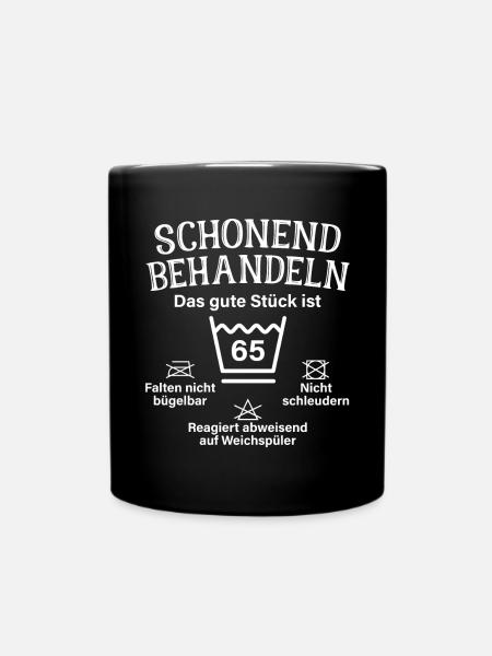 Schonend Behandeln 65 Geschenk Zum 65. Geburtstag - Tasse einfarbig - Schwarz