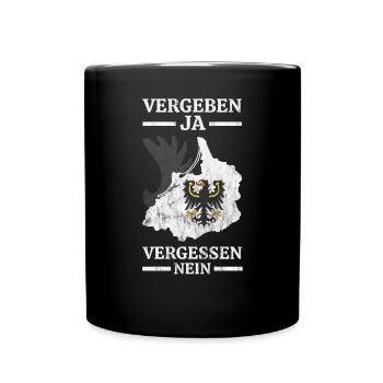 Ostpreußen - Vergeben ja Vergessen nein - Tasse einfarbig - Schwarz - Vorne