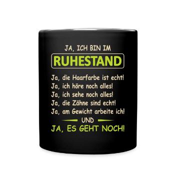 Rentner 2021 Lustiger Spruch Renteneintritt Rente - Tasse einfarbig - Schwarz - Vorne