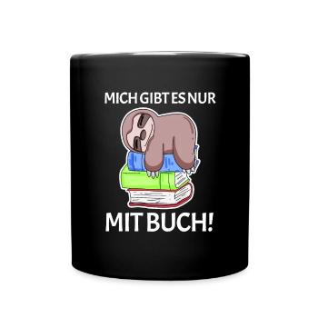 Buch Spruch Bücher lesen Leser Geschenk - Tasse einfarbig - Schwarz - Vorne