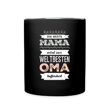 Mama wird Oma Geschenke - Tasse einfarbig - Schwarz - Vorne
