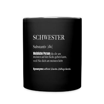 Schwester Substantiv Weiblich - Tasse einfarbig - Schwarz - Vorne