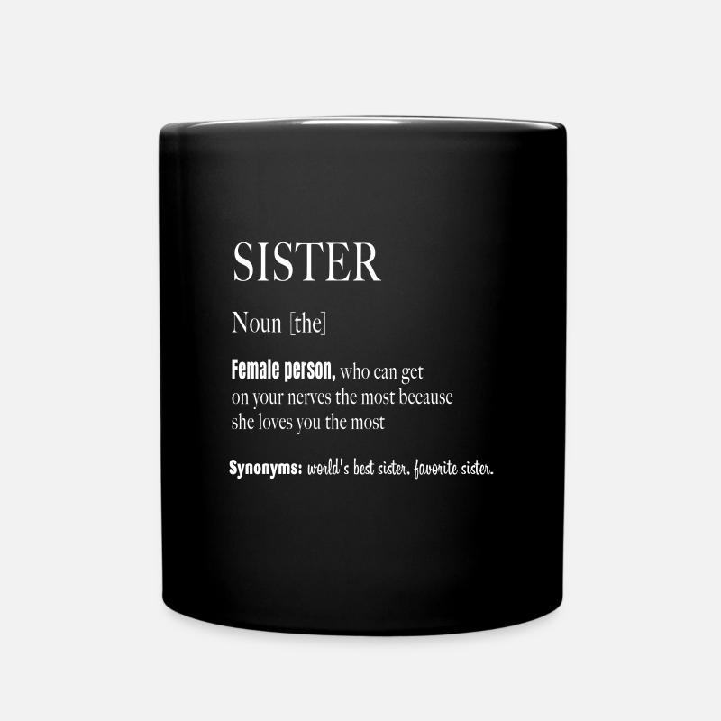 Sister noun female - Tasse einfarbig - Schwarz