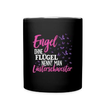 Engel ohne Flügel nennt man Lästerschwester - Tasse einfarbig - Schwarz - Vorne