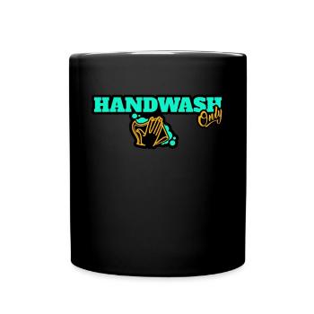 Hand Wash Only Car Detailing - Full Colour Mug - black - Front