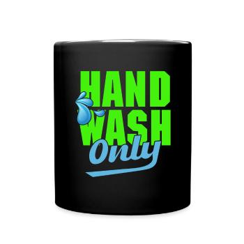 Hand Wash Only Car Detailing - Full Colour Mug - black - Front