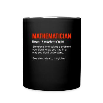 Mathematiker Definition Mathe Mathelehrer Geschenk - Tasse einfarbig - Schwarz - Vorne
