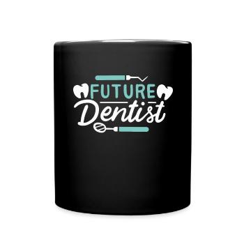 Dentiste Future Dentist Médecine dentaire Etudes Examens - Mug uni - noir - Devant