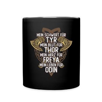 Mein Schwert für Tyr Mein Leben für Odin Viking - Tasse einfarbig - Schwarz - Vorne
