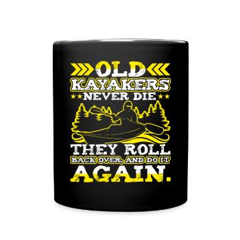 Old Kayakers Never Die They Roll Back Over - Mug uni - noir - Devant