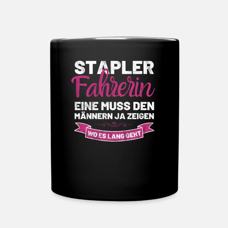 Stapler-Fahrerin Gabelstapler Lageristin - Tasse einfarbig - Schwarz