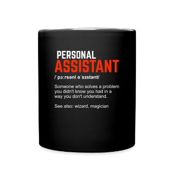 Personal Assistant Definition Geschenk - Tasse einfarbig - Schwarz - Vorne