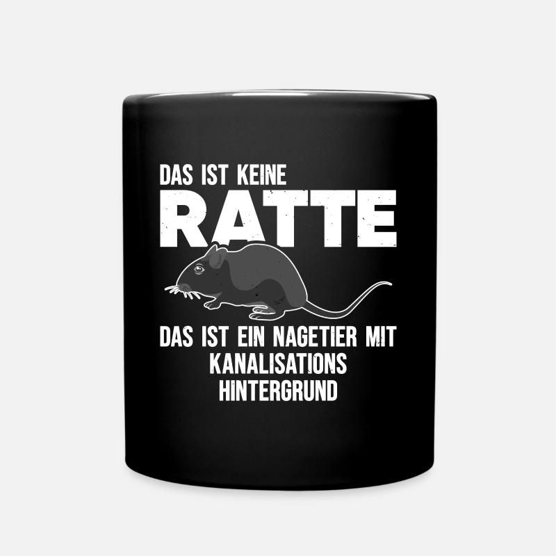 DAS IST KEINE RATTE - LUSTIGER SPRUCH RATTE - Tasse einfarbig - Schwarz