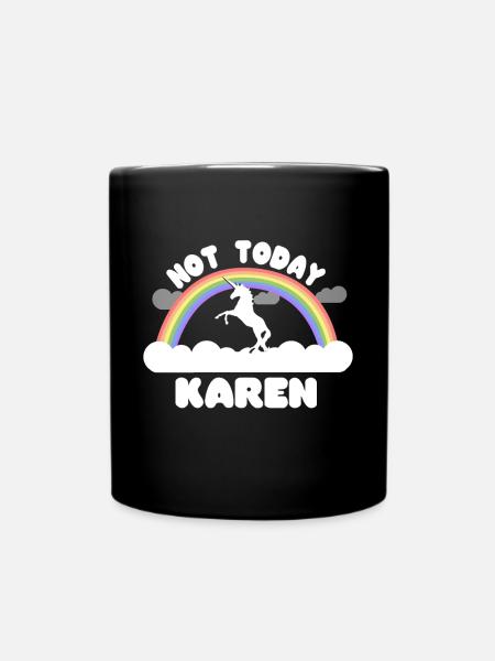 Heute nicht Karen - Tasse einfarbig - Schwarz