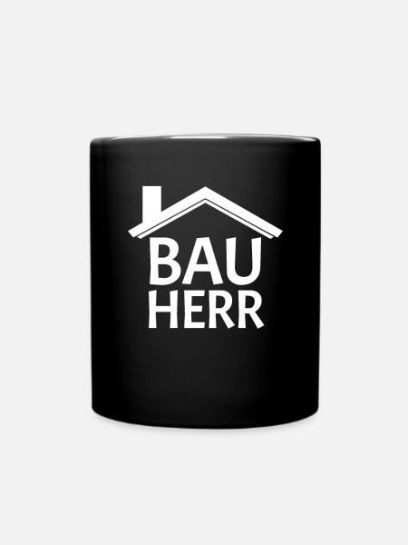 Bauherr Baumeister Hausbau Geschenk - Tasse einfarbig - Schwarz