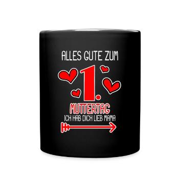 1. Muttertag - Ich hab dich lieb Mama - Tasse einfarbig - Schwarz - Vorne