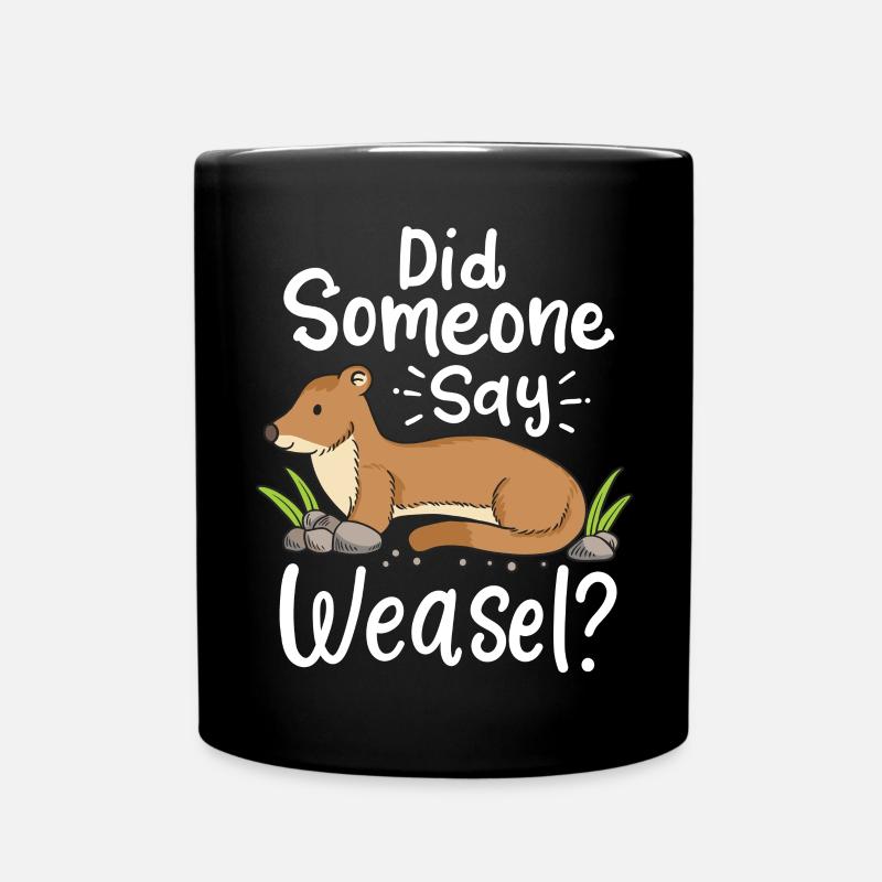 Wiesel disant : Quelqu’un a-t-il dit belette ? - Mug uni - noir