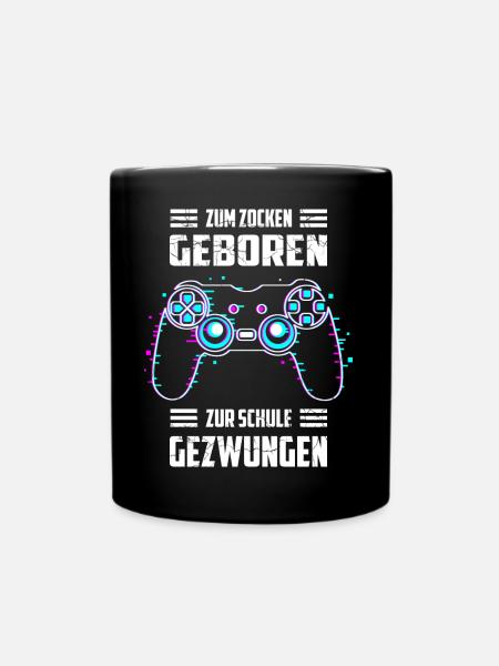 Zum Zocken Geboren, zur Schule Gezwungen - Tasse einfarbig - Schwarz