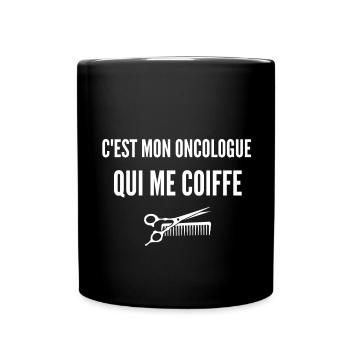 Quand le médical s’occupe aussi de la coiffure - Mug uni - noir - Devant