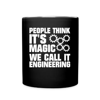 Engineer - People think it's magic - Ingeni - Full Colour Mug - black - Front