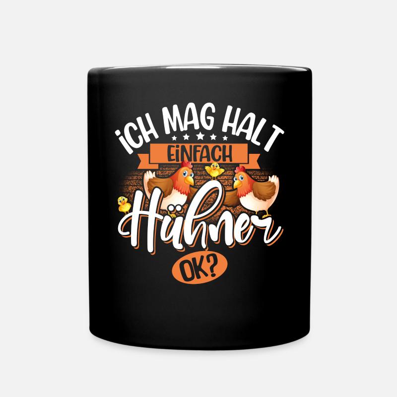 Ich Mag Halt Einfach Hühner Ok? - Tasse einfarbig - Schwarz
