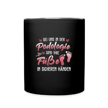 Bei uns in der Podologie sind ihre Füße sicher - Tasse einfarbig - Schwarz - Vorne