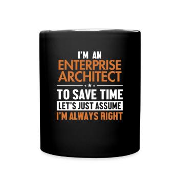 Enterprise Architect Let's Assume I'm Right - Tasse einfarbig - Schwarz - Vorne