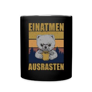 Einatmen Ausrasten Ich Atme Ein - Tasse einfarbig - Schwarz - Vorne