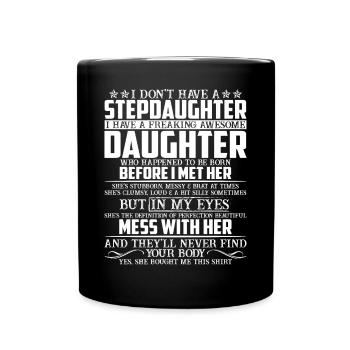 Step Daughter I Have A Freaking Awesome Daughter - Mug uni - noir - Devant