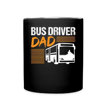 Dad Father Bus Driver Bus Driver Job Gift - Full Colour Mug - black - Front