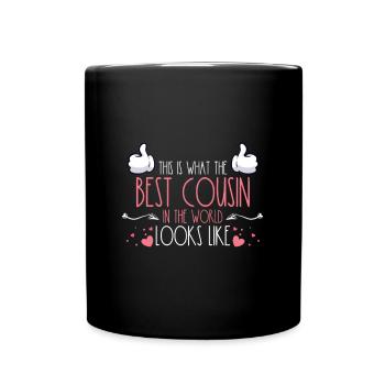 What the best cousin in the world looks like - Tasse einfarbig - Schwarz - Vorne
