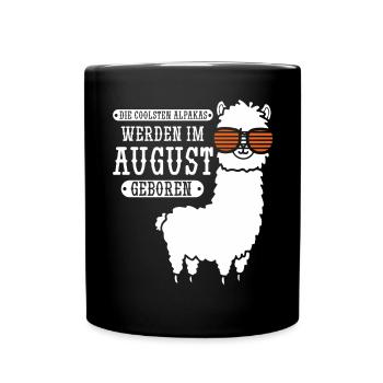 August Geburtstag Alpaka Spruch Lustig - Tasse einfarbig - Schwarz - Vorne